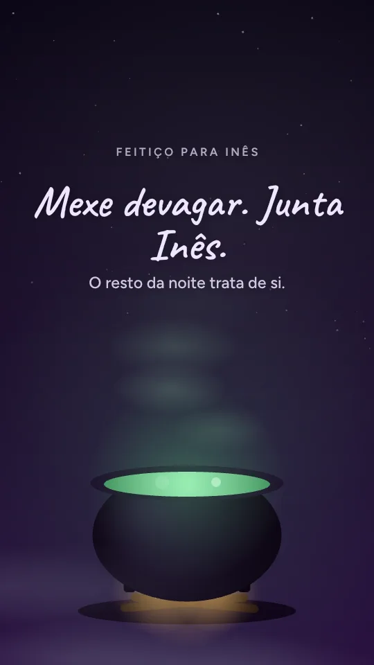 Estilo de story Poção da bruxa, com o nome Inês